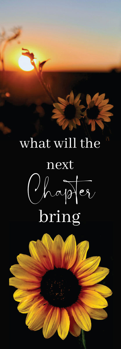 What Will the Next Chapter Bring Sunflower Bookmark – Cheyenne, Wyoming